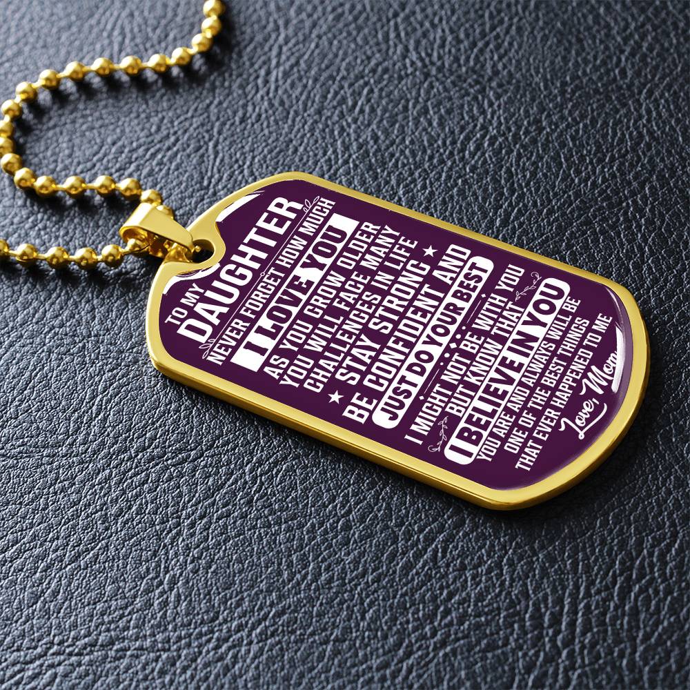 To My Daughter - Never Forget How Much I love you Purple - Dog Tag Necklace
