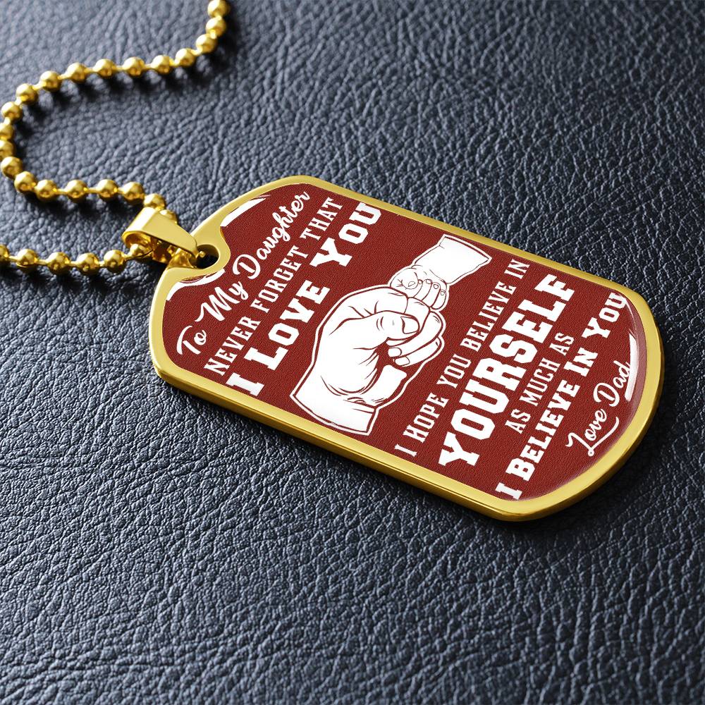 To My Daughter - Never Forget That I Love You Brown - Fist Bump - Dog Tag Necklace