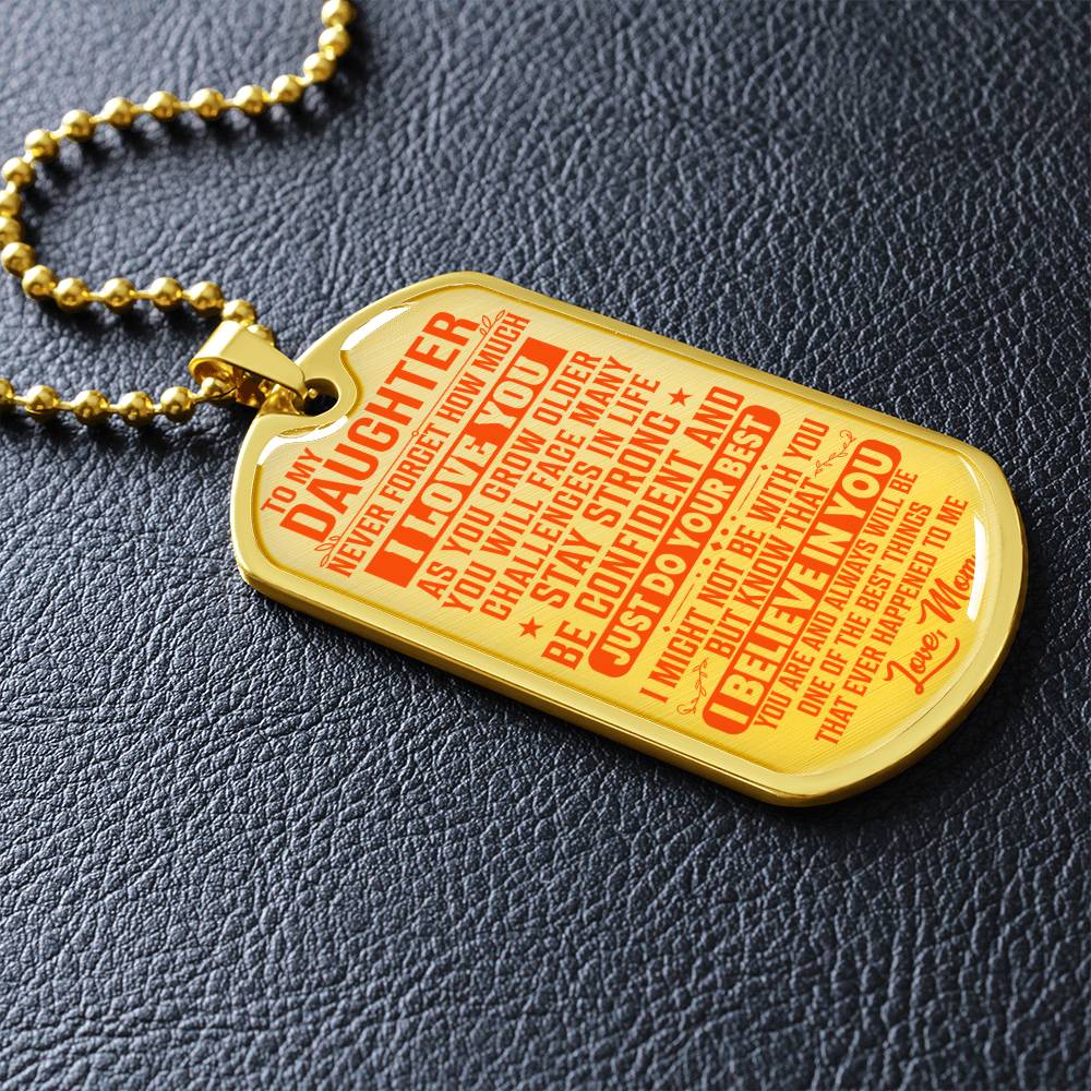 To My Daughter - Never Forget I Love You Orange - Dog Tag Necklace