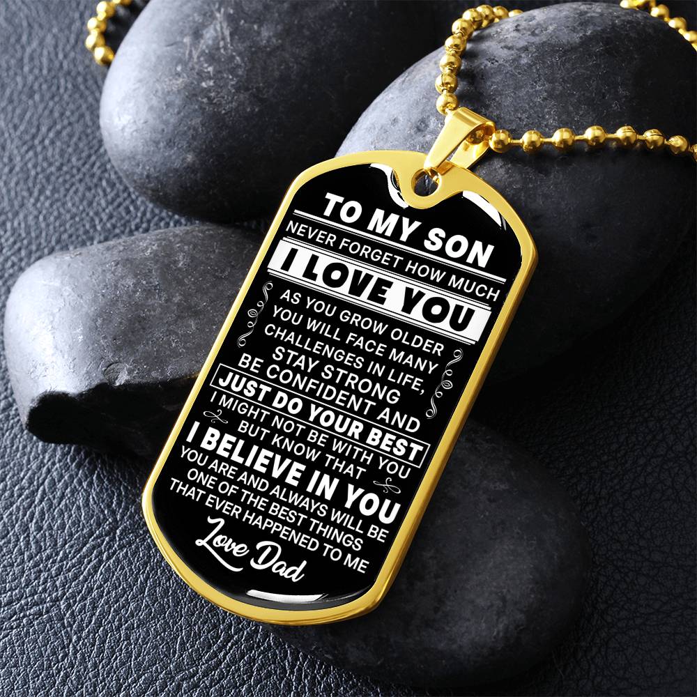 To My Son - Never Forget I Love You - Dog Tag Necklace