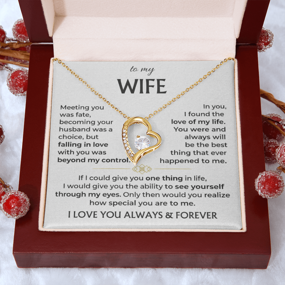 To My Wife - I Love You Always & Forever