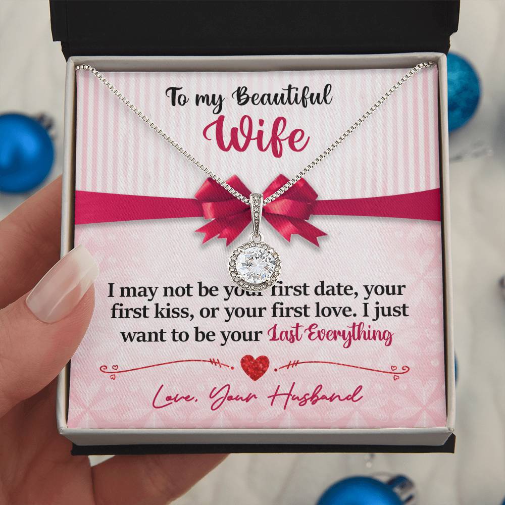 To My Daughter - I Just Want To Be Your Last Everything - Pink Bow - Eternal Hope Necklace - Message Box