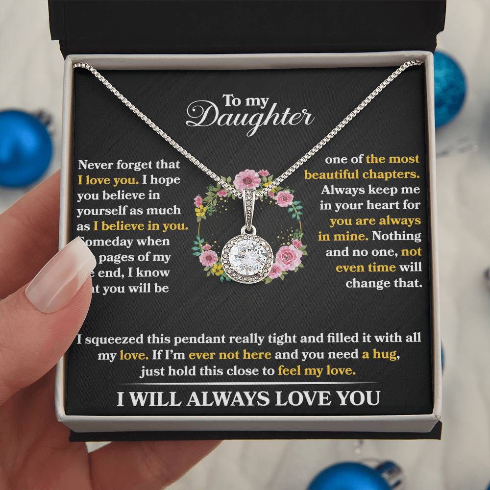 To My Daughter - Never Forget That I Love You - Flowers - Eternal Hope Necklace - Message Box