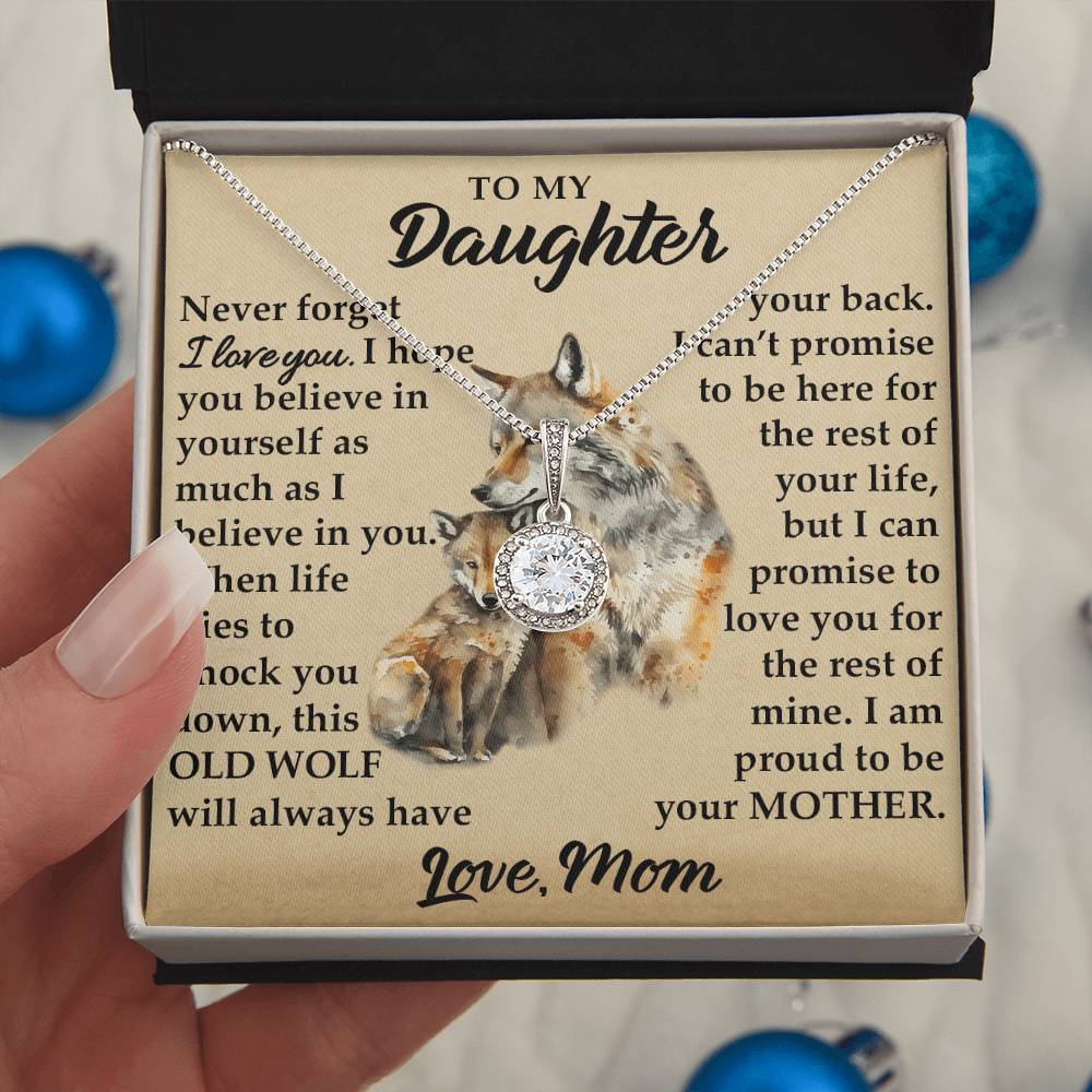 To My Daughter - I Am Proud To Be Your Mother - Wolves - Eternal Hope Necklace - Message Box
