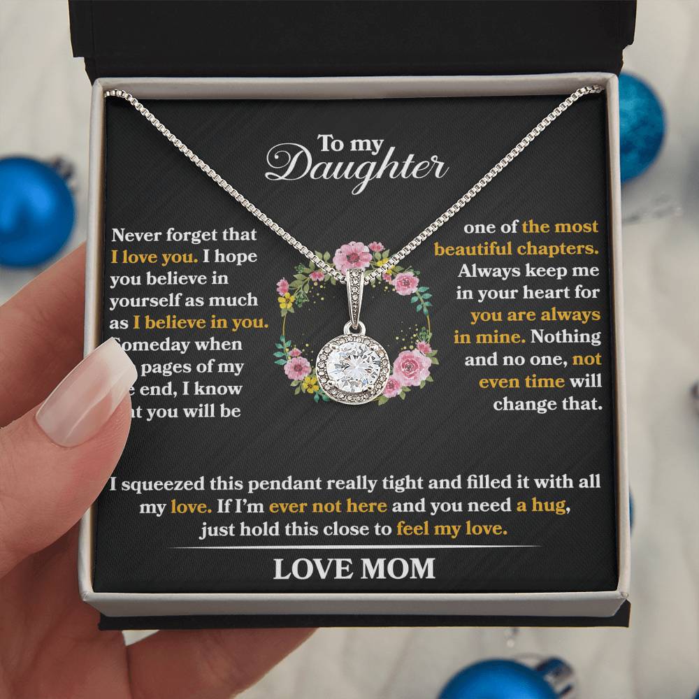 To My Daughter - Never Forget That I Love You - Flowers - Eternal Hope Necklace - Message Box