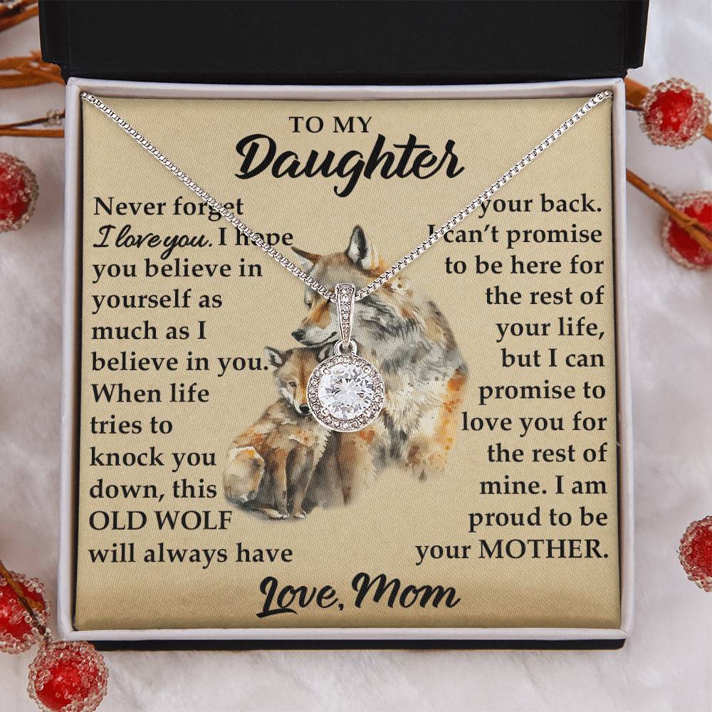 To My Daughter - I Am Proud To Be Your Mother - Wolves - Eternal Hope Necklace - Message Box