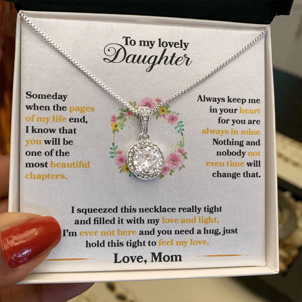 To My Daughter - Always Keep Me In Your Heart - Flowers - Eternal Hope Necklace - Message Box