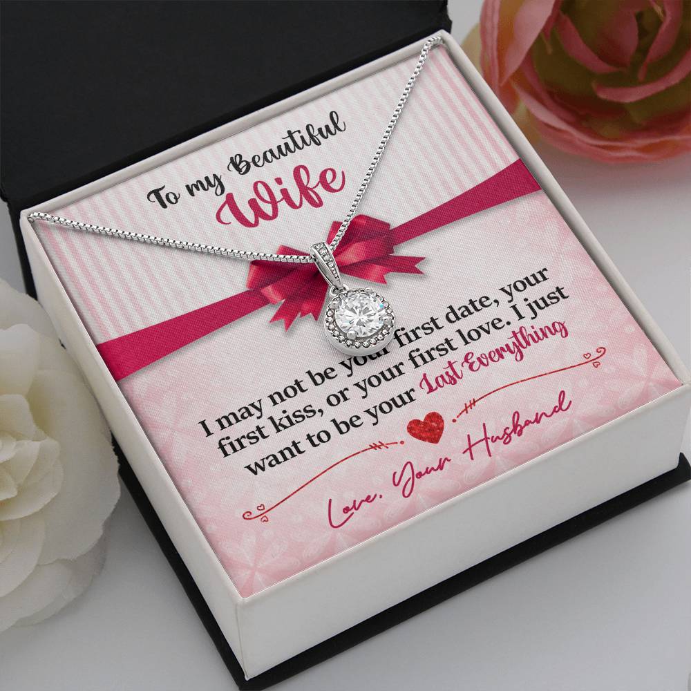 To My Daughter - I Just Want To Be Your Last Everything - Pink Bow - Eternal Hope Necklace - Message Box