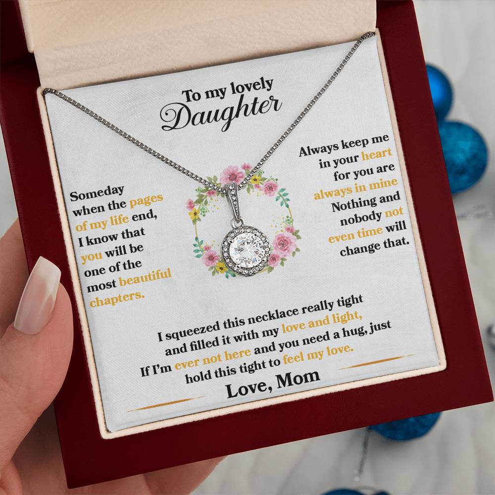 To My Daughter - Always Keep Me In Your Heart - Flowers - Eternal Hope Necklace - Message Box
