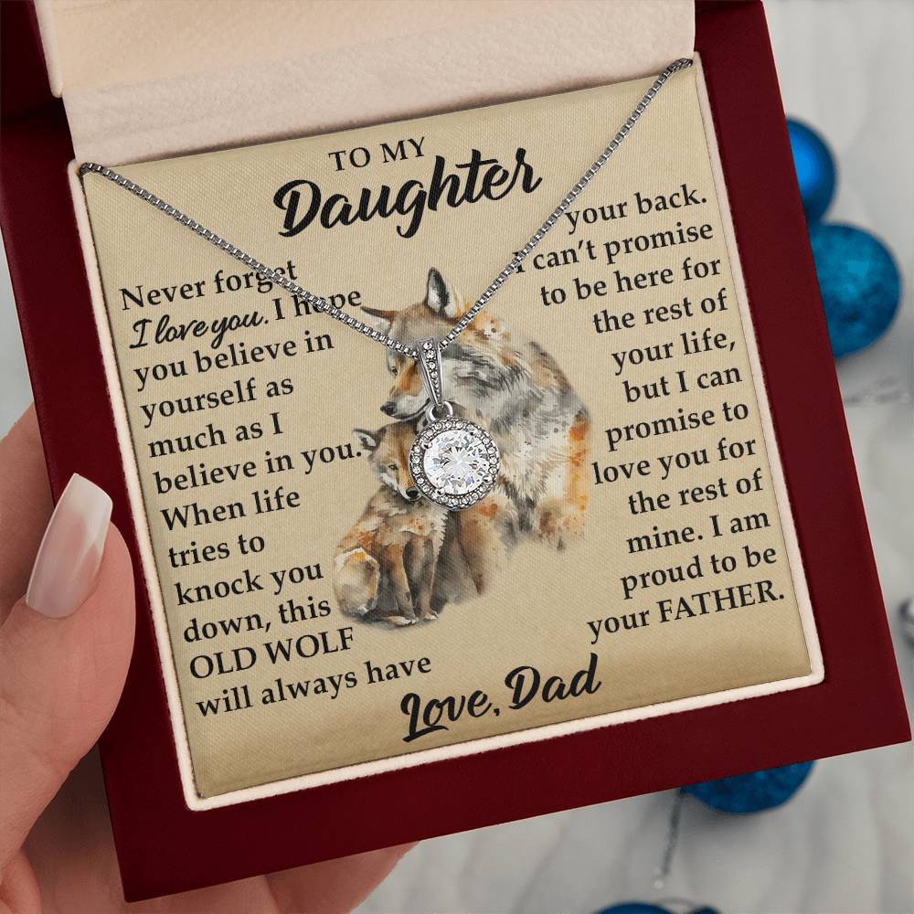 To My Daughter - I Am Proud To Be Your Father - Wolves - Eternal Hope Necklace - Message Box