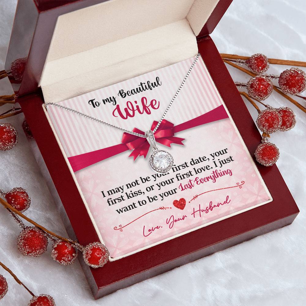 To My Daughter - I Just Want To Be Your Last Everything - Pink Bow - Eternal Hope Necklace - Message Box