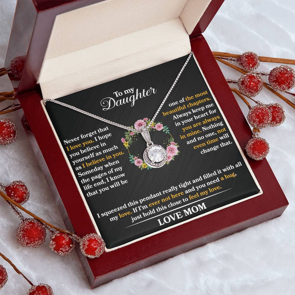 To My Daughter - Never Forget That I Love You - Flowers - Eternal Hope Necklace - Message Box