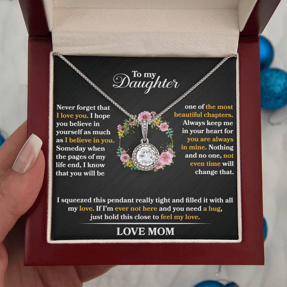 To My Daughter - Never Forget That I Love You - Flowers - Eternal Hope Necklace - Message Box