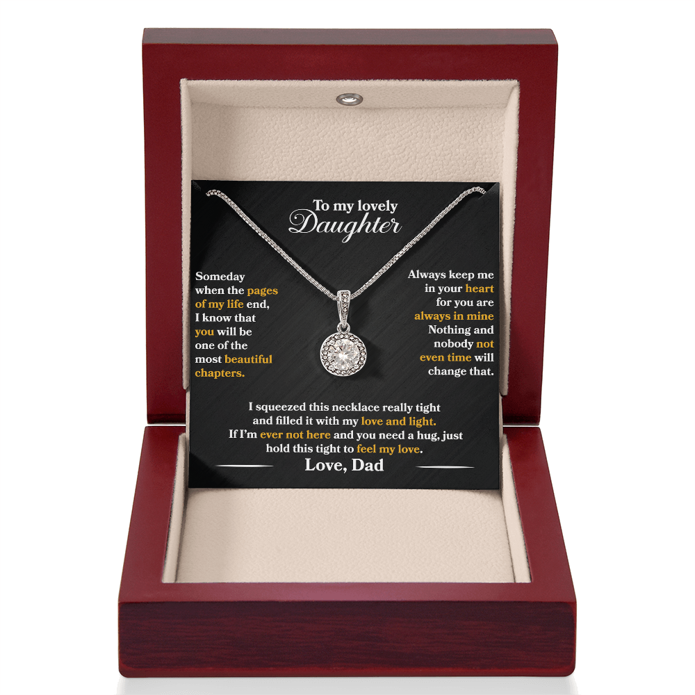 To My Lovely Daughter - Someday - Love Dad - Eternal Hope Necklace - PRICE INCLUDES FREE SHIPPING
