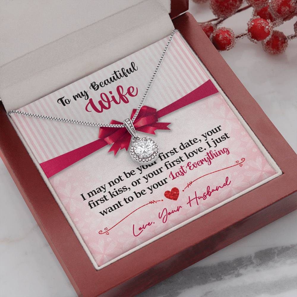 To My Daughter - I Just Want To Be Your Last Everything - Pink Bow - Eternal Hope Necklace - Message Box