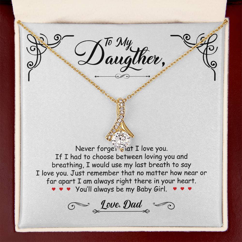 To My Daughter - Never Forget That I Love You - Alluring Beauty Necklace