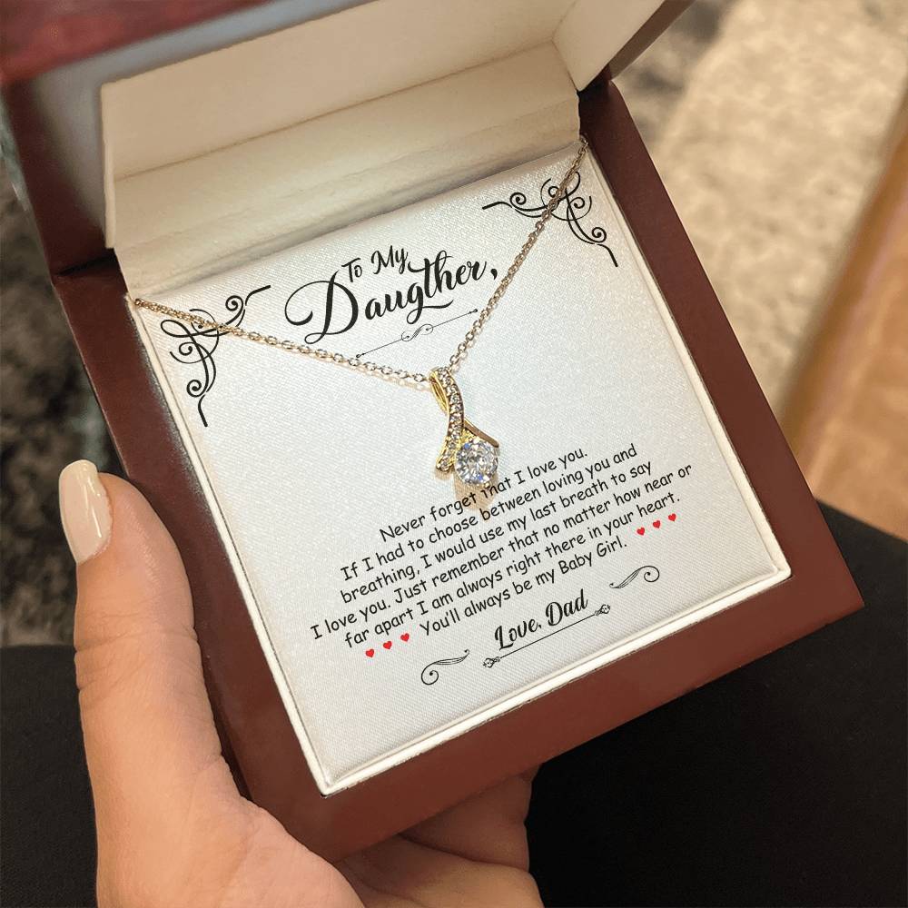 To My Daughter - Never Forget That I Love You - Alluring Beauty Necklace