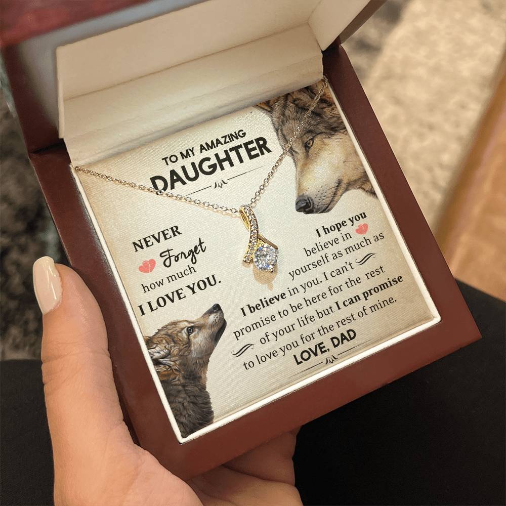 To My Amazing Daughter - I Believe In You - Wolves - Alluring Beauty Necklace