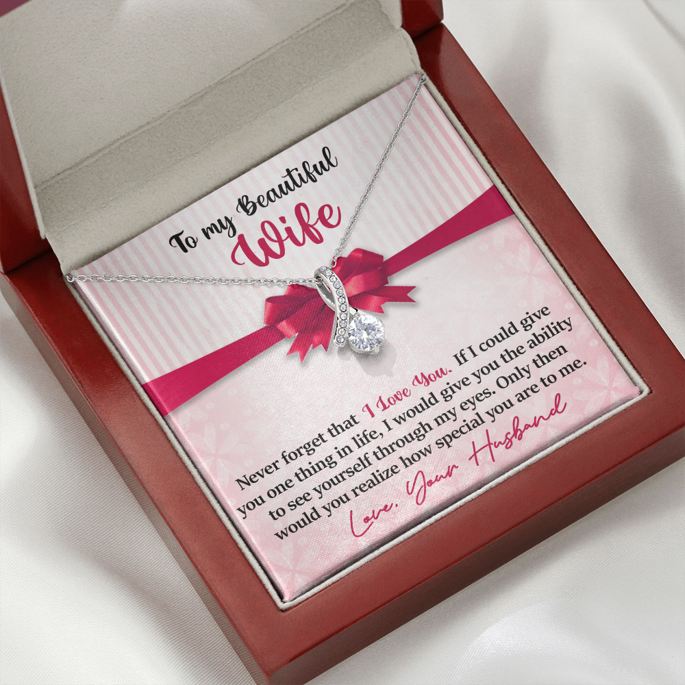 To My Beautiful Wife - Never Forget - I Love You - Alluring Beauty Necklace - INCLUDES FREE SHIPPING