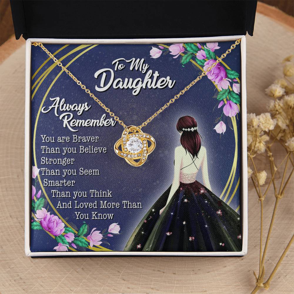 To My Lovely Daughter - You Are Braver Than You Believe - Girl - Love Knot Necklace - Message Box