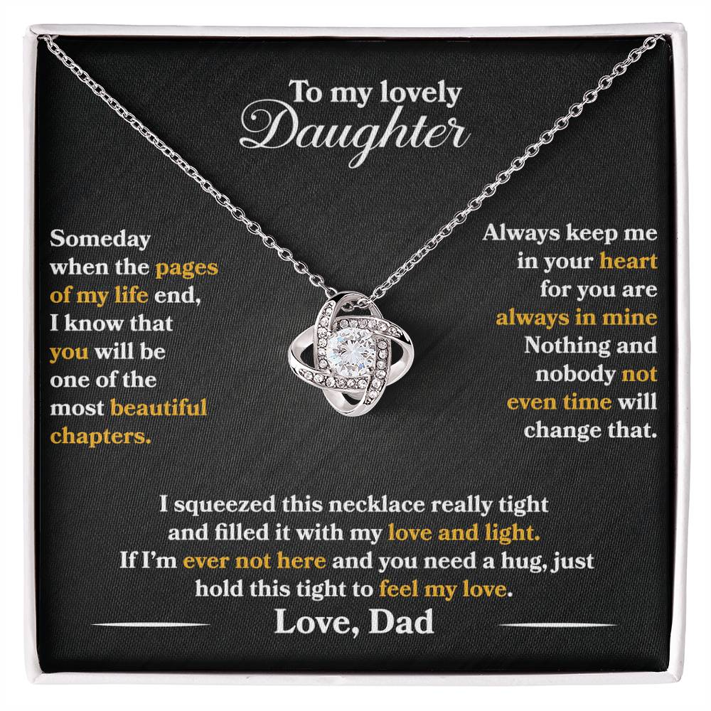 To My Lovely Daughter - Always Keep Me In Your Heart - Love Dad - PRICE INCLUDES FREE SHIPPING