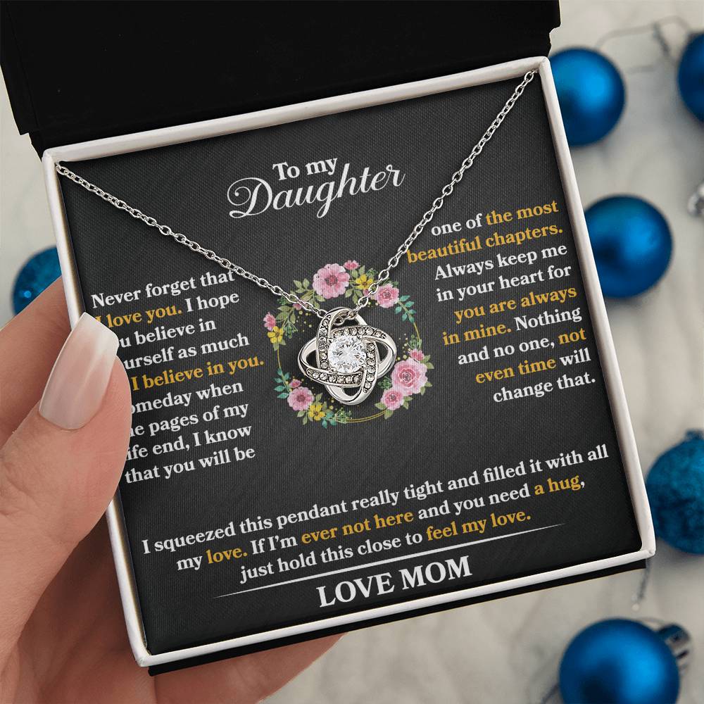 To My Daughter - Never Forget That I love You - Flowers Black - Love Knot Necklace - Message Box