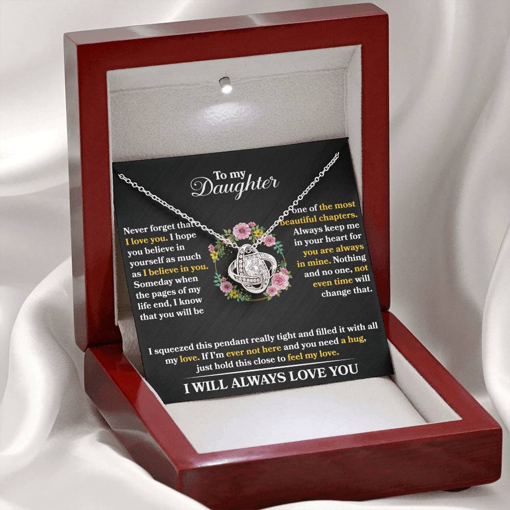 To My Daughter - Never Forget That I love You - Flowers Black - Love Knot Necklace - Message Box