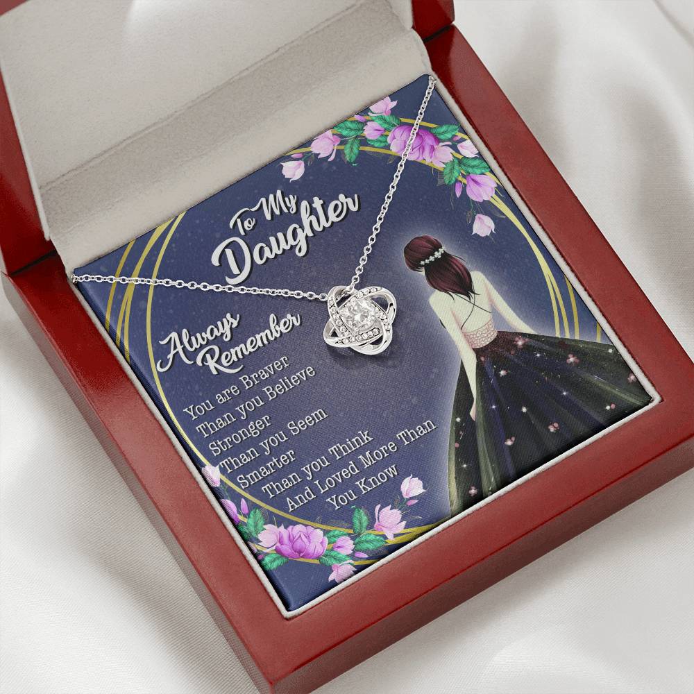 To My Lovely Daughter - You Are Braver Than You Believe - Girl - Love Knot Necklace - Message Box