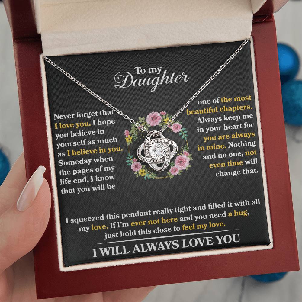 To My Daughter - Never Forget That I love You - Flowers Black - Love Knot Necklace - Message Box