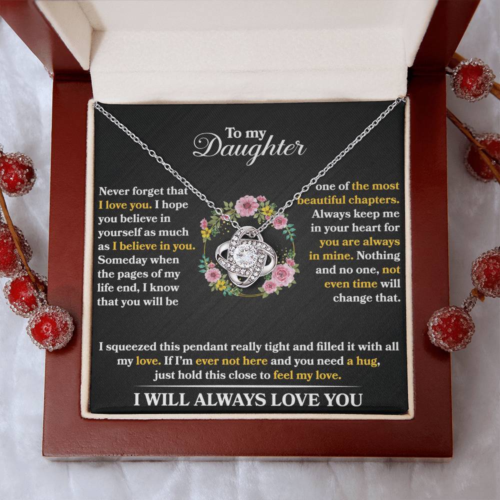 To My Daughter - Never Forget That I love You - Flowers Black - Love Knot Necklace - Message Box