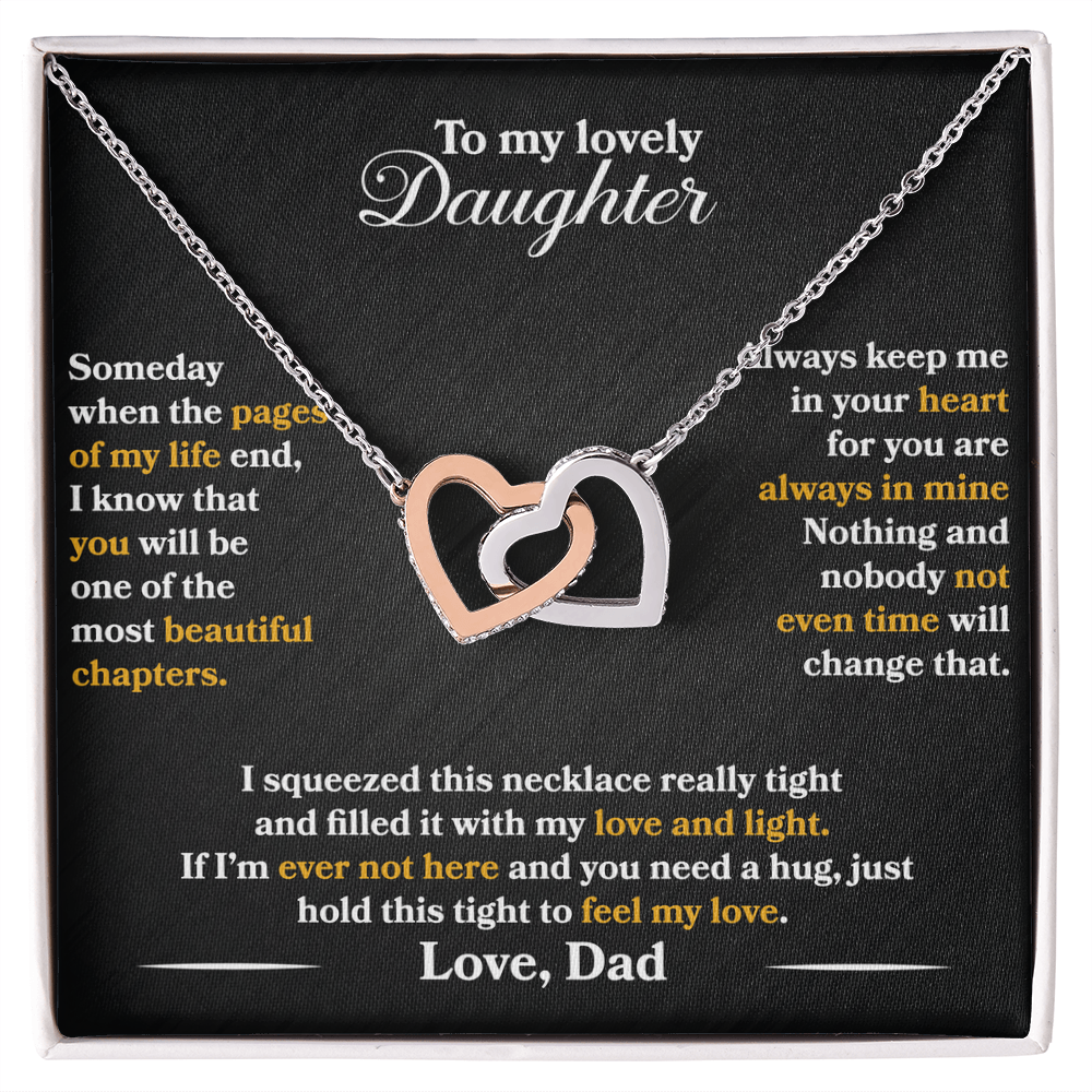 To My Lovely Daughter - Someday - Love Dad - Interlocking Hearts - PRICE INCLUDES FREE SHIPPING