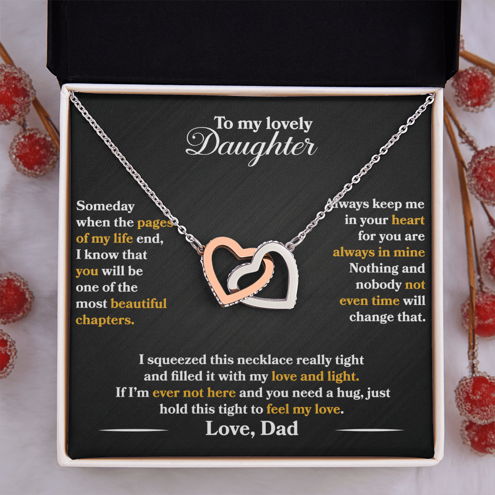 To My Lovely Daughter - Someday - Love Dad - Interlocking Hearts - PRICE INCLUDES FREE SHIPPING