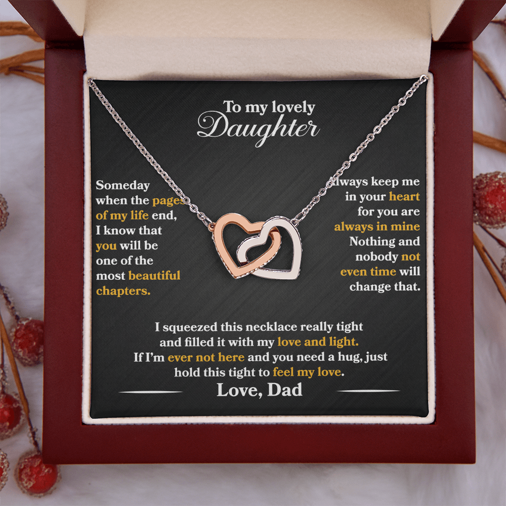 To My Lovely Daughter - Someday - Love Dad - Interlocking Hearts - PRICE INCLUDES FREE SHIPPING