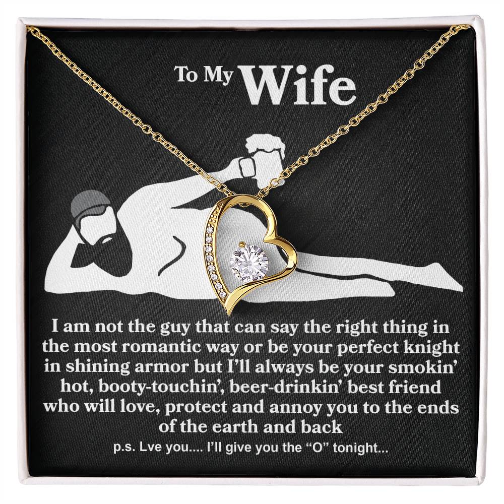 Wife - I Am Not The Guy - Forever Love Necklace