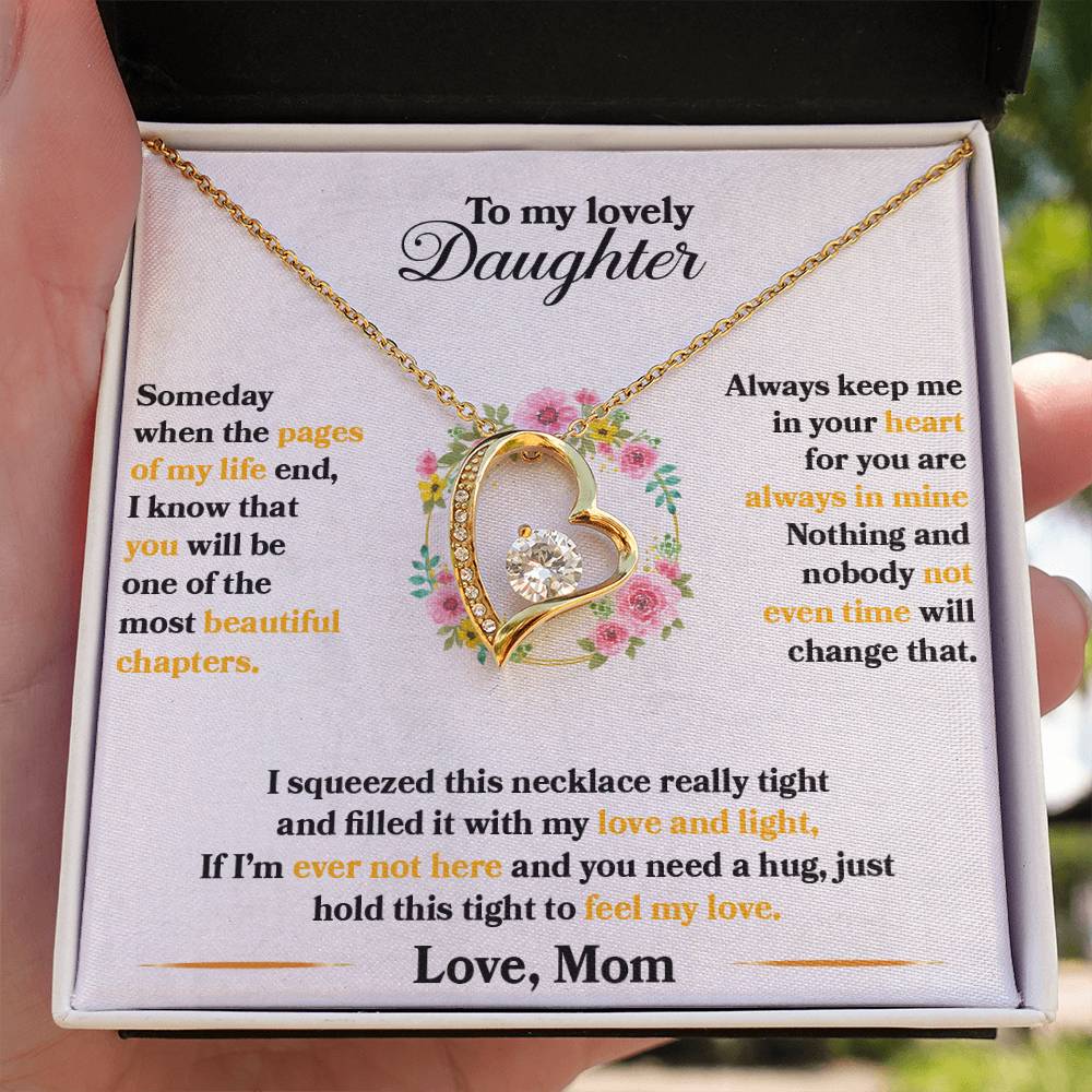To My Daughter - Always Keep Me In Your Heart - Flowers White - Forever Love Necklace - Message Box
