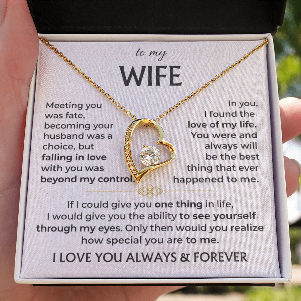 To My Wife - I Love You Always & Forever
