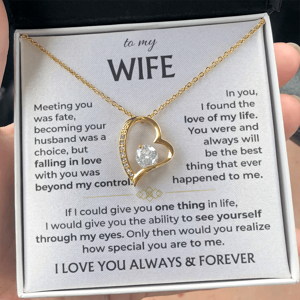 To My Wife - I Love You Always & Forever