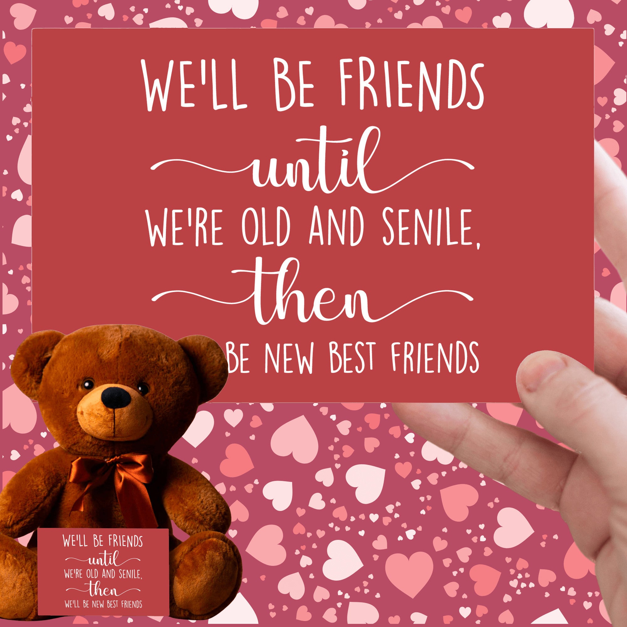We'll Be Old Friends Teddy Bear with Message Card, PRICE INCLUDES FREE SHIPPING