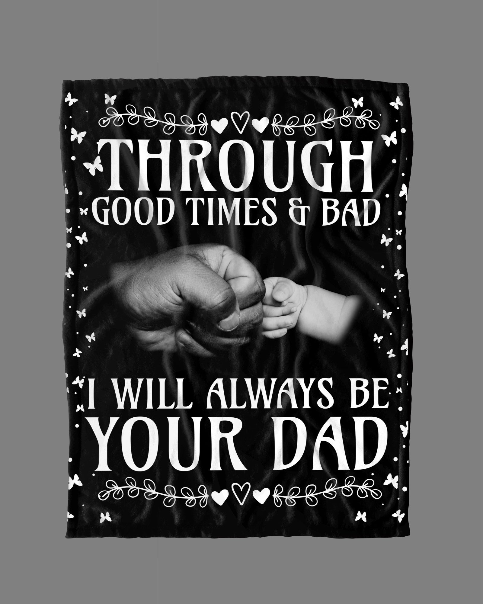 Through Good Times & Bad - Large Minky Blanket - PRICE INCLUDES FREE SHIPPING