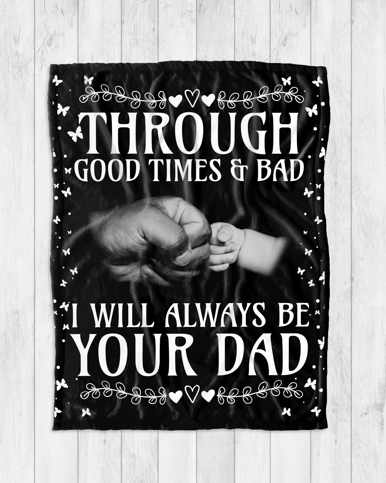 Through Good Times & Bad - Large Minky Blanket - PRICE INCLUDES FREE SHIPPING