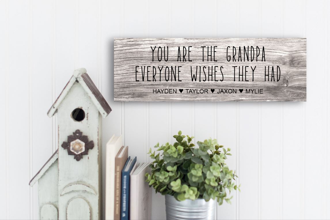 Grandpa Everyone Wishes Personalized Sign