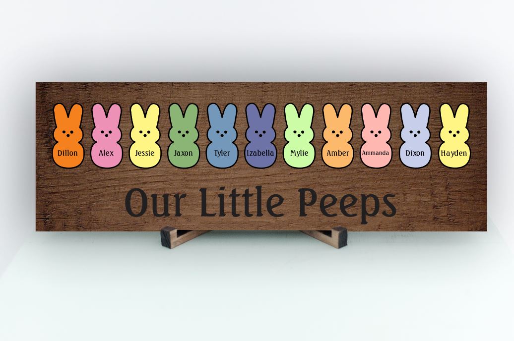 Our Little Peeps Easter Sign