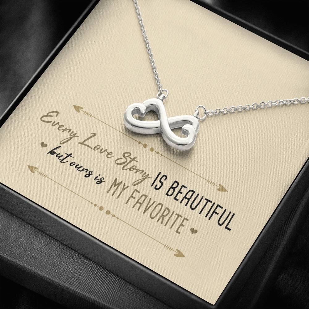 Every Love Story is Beautiful Infinity Necklace