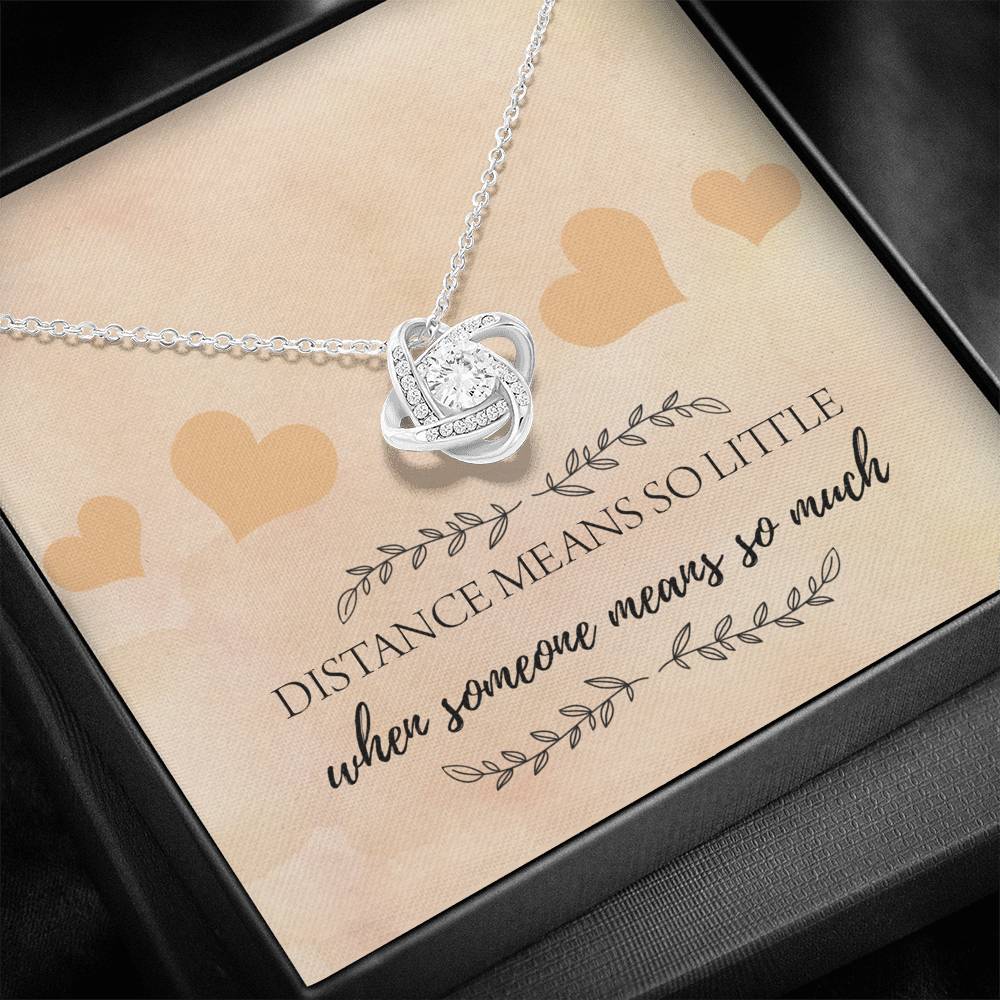 Distance Means So Little Knot Necklace