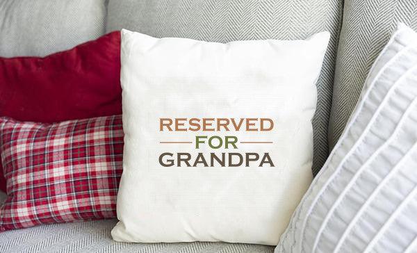 Reserved For Grandpa Father's Day Throw Pillow Cover