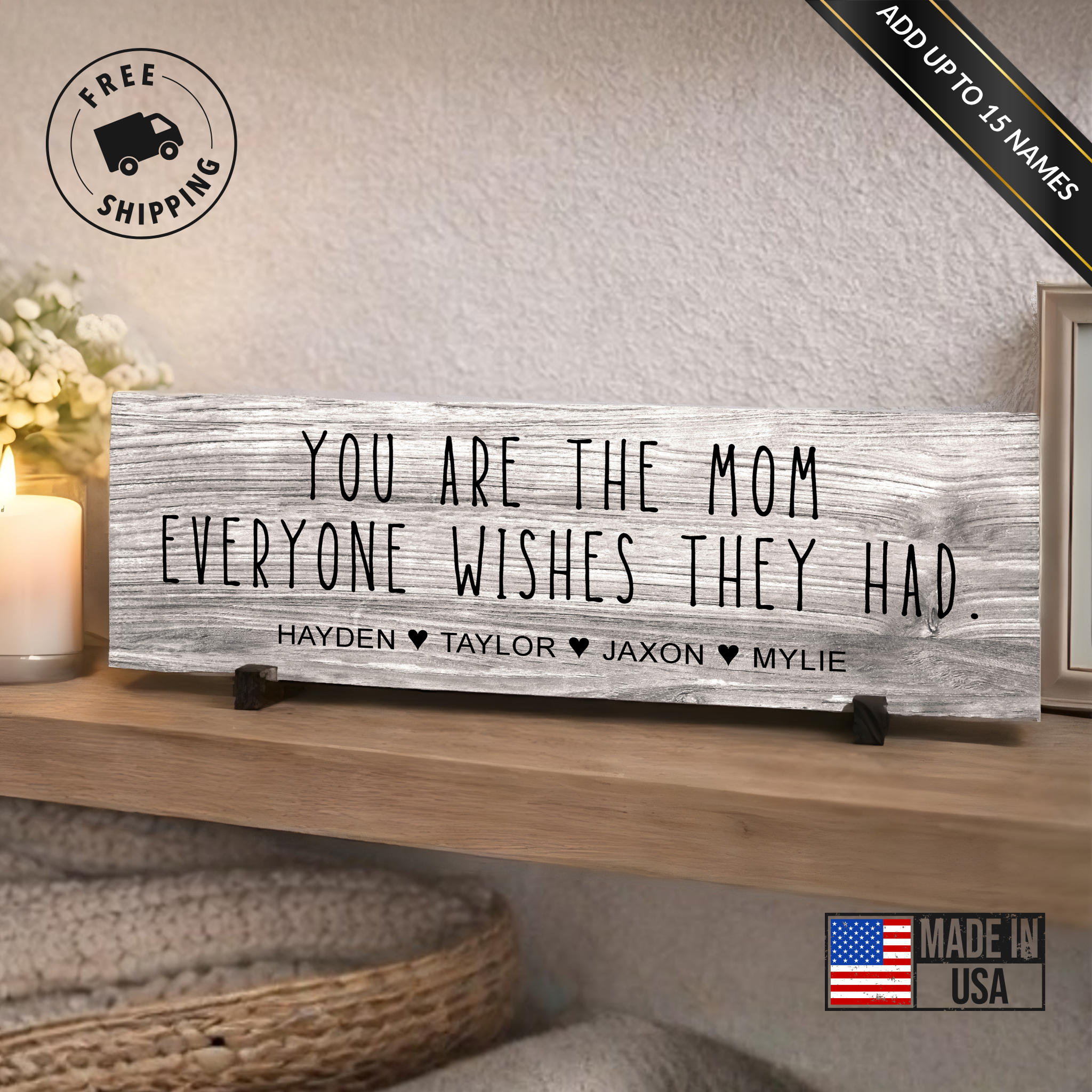Mom Everyone Wishes Personalized Sign - PRICE INCLUDES FREE SHIPPING