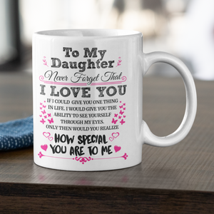 Daughter - Never Forget - Mug