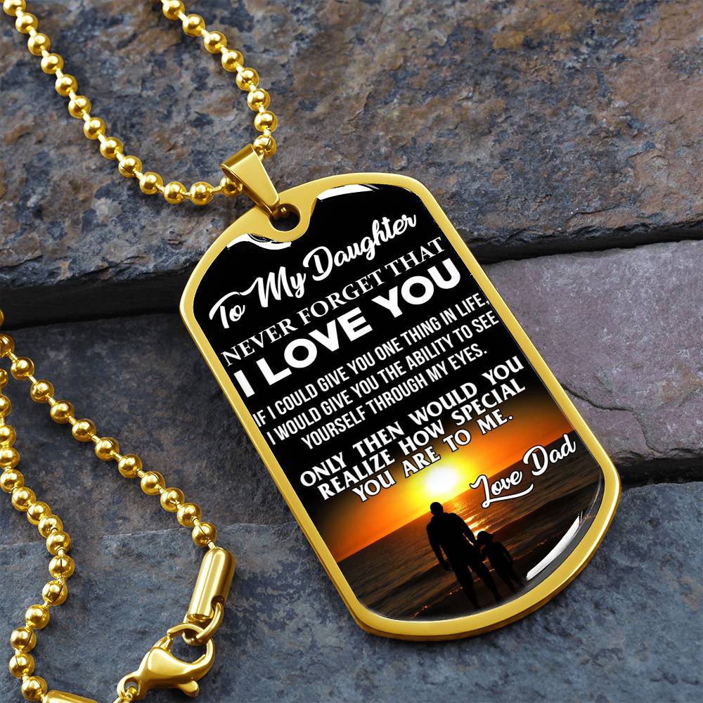 To My Daughter - Never Forget That I Love You - Beach - Dog Tag Necklace