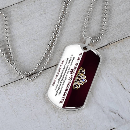 To My Badass Granddaughter - I Will Love You Always - Dog Tag Necklace