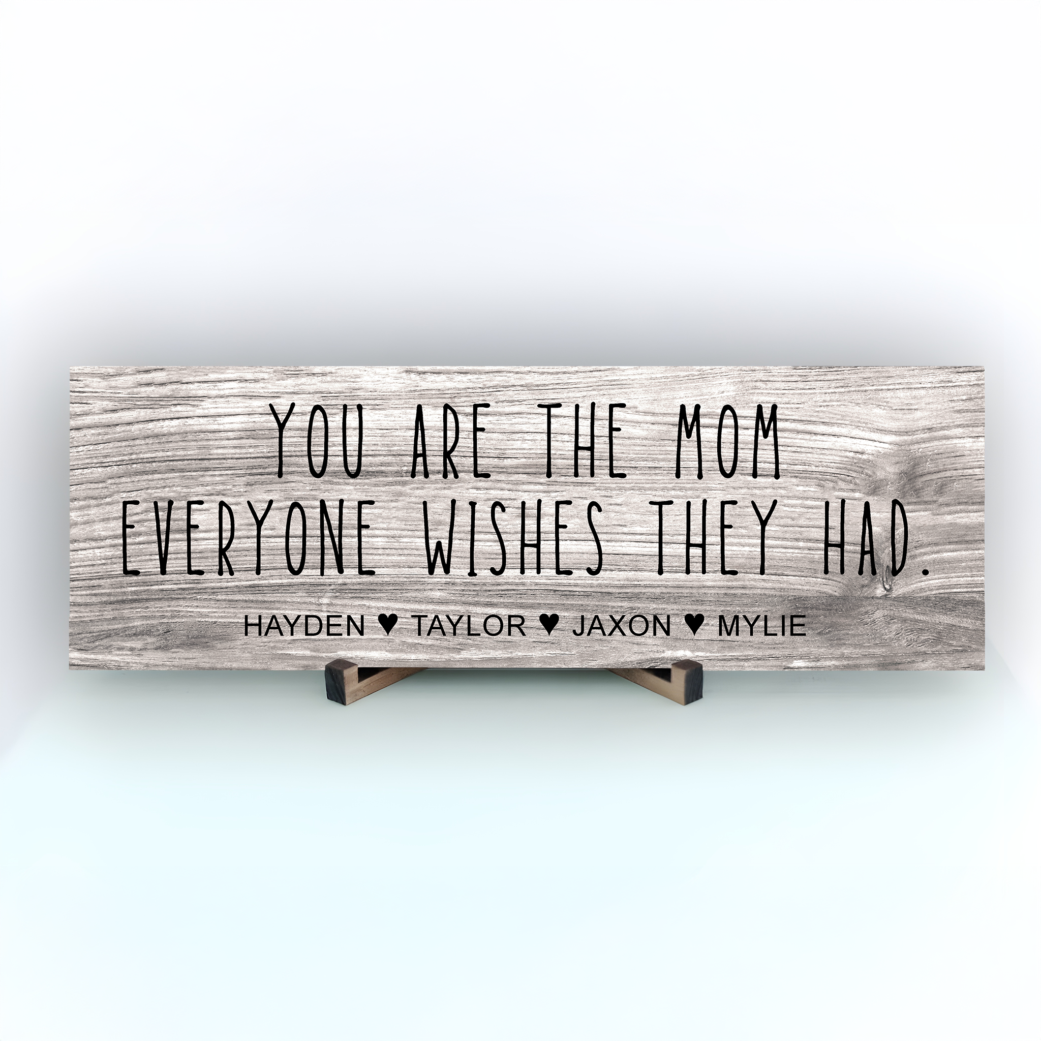 Mom Everyone Wishes Personalized Sign - PRICE INCLUDES FREE SHIPPING